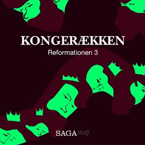 Kongerækken: Reformationen 3, del005