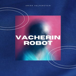 Vacherin Robot
