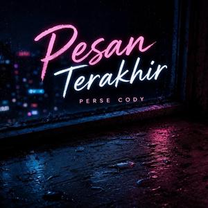 Pesan Terakhir