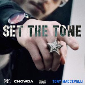 Set The Tone (feat. Tony Maccevelli)