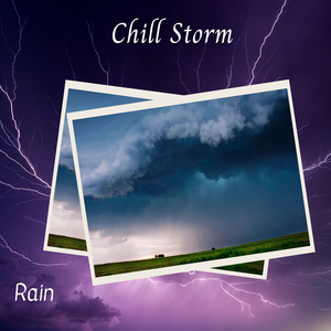 Rain: Chill Storm - 1 Hour