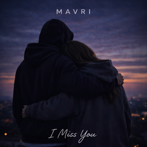 I Miss You