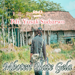 Mboten Nate Gela