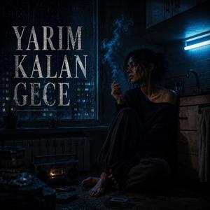 Yarım Kalan Gece
