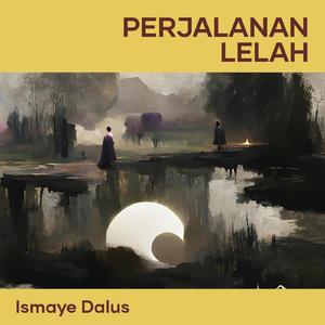 Perjalanan Lelah