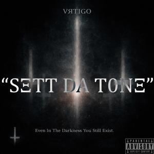 SETT DA TONE