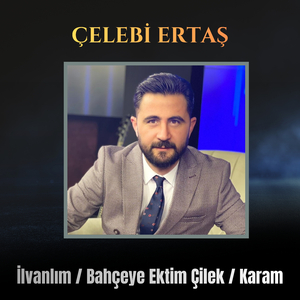 İlvanlım / Bahçeye Ektim Çilek / Karam