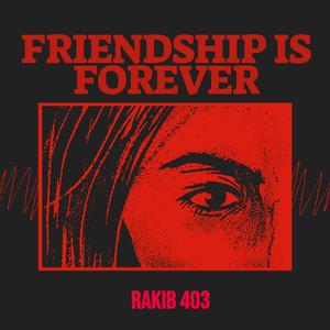 Friendship is forever