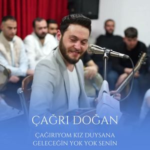 Çağırıyom Kız Duysana
