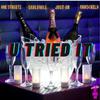 Dre Streetz - U Tried It (feat. SkaleRell, Just-on & YahsChild)