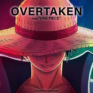 Overtaken (from "One Piece")
