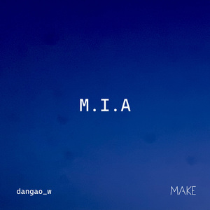 M.I.A.（失踪。）