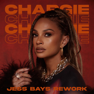 Chargie (feat. Tom Moutchi) [Jess Bays Rework]