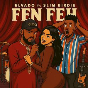 FEN FEH (feat. Slim Birdie)