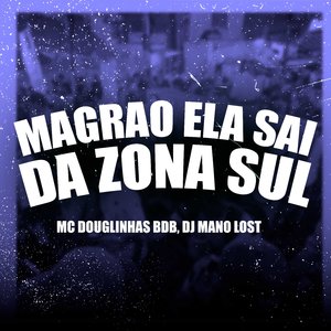 Magrão Elas Sai da Zona Sul