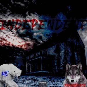 Independent (No Hook Pt. 2) (feat. Bfoe Ahleev)
