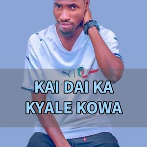 KAIDAI KA KYALE KOWA BY AMINU MC