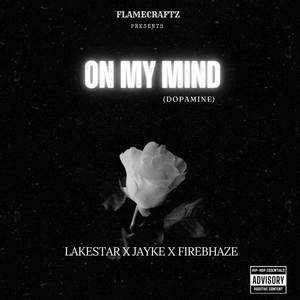 On my mind(dopamine)