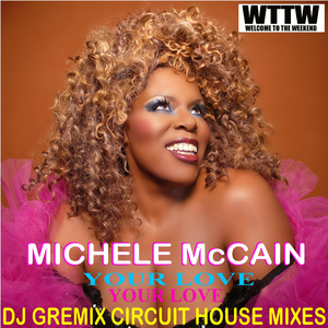 Your Love (Dj Gremix Circuit Club Mix)