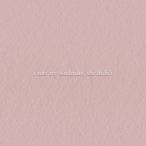 i met my soulmate, she didn't untagged wav