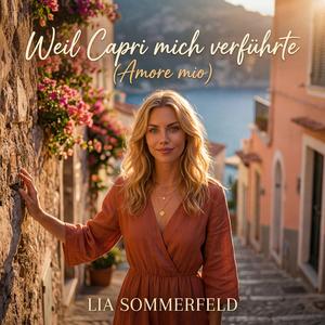 Weil Capri mich verführte (Amore mio)