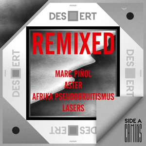 Desert (Afrika Pseudobruitismus remix)