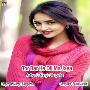 Tor Bar He Dil Ma Jaga