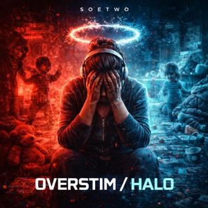 OVERSTIM/HALO