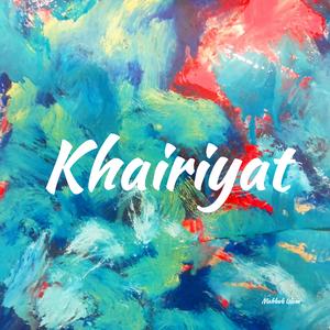 Khairiyat (feat. Mahbub Islam)