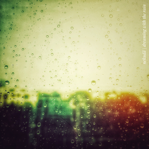 Dreaming with the Rain, Pt. 1