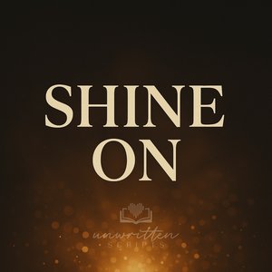 Shine On