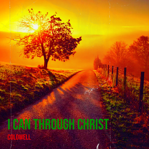 I Can Through Christ