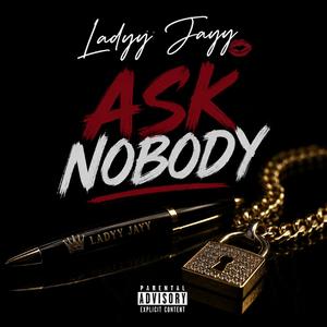 Ask Nobody
