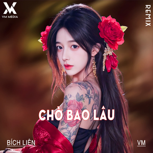 Chờ Bao Lâu (Cover Remix)