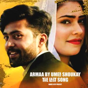 Armaa (The Last Song)