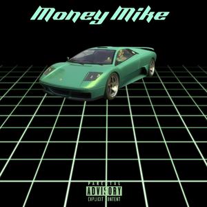 Money Mike
