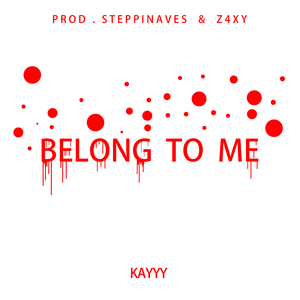 Belong To Me(Prod.Steppinaves&z4xy)