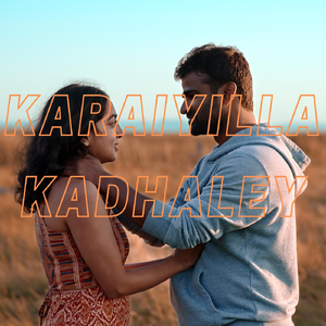 Karaiyilla Kadhaley