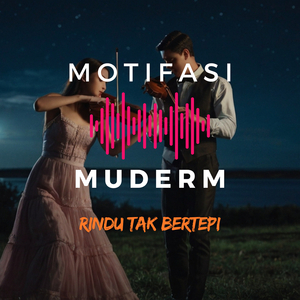 Rindu Tak Bertepi