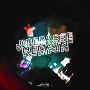 J'REPASSE DEMAIN