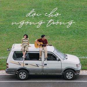 ĐỢI CHỜ NGÓNG TRÔNG