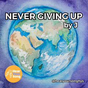 Never Giving Up (J's Song) (feat. J. & Sofía Campoamor)