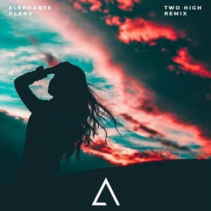 Plans (Two High Remix)
