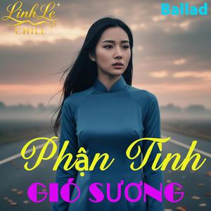Phận Tình Gió Sương (Ballad)