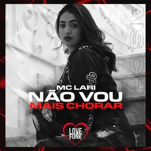 Não Vou Mais Chorar