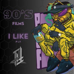 90'S Films - I Like