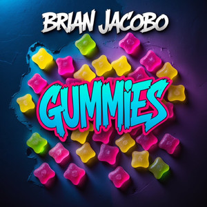 Gummies