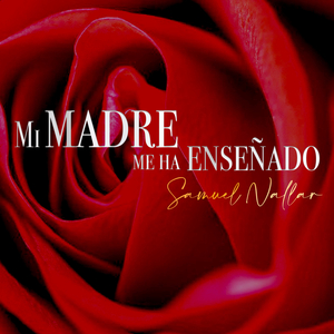 Mi Madre Me Ha Enseñado