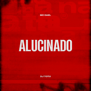 Alucinado
