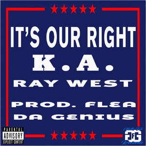 It's Our Right (feat. Ray West)